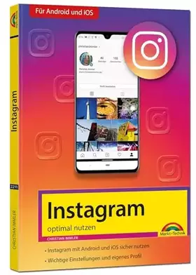 Couverture du produit · Instagram - optimal nutzen - Alle Funktionen anschaulich erklärt mit vielen Tipps und Tricks - komplett in Farbe: Für Android u