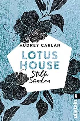 Couverture du produit · Lotus House - Stille Sünden: Roman (Die Lotus House-Serie, Band 5)