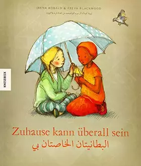 Couverture du produit · Zuhause kann überall sein: deutsch-arabische Ausgabe