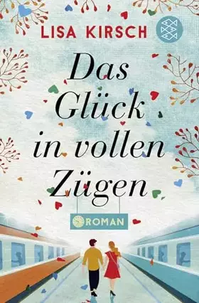 Couverture du produit · Das Glück in vollen Zügen: Roman