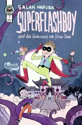 Couverture du produit · Superflashboy und das Geheimnis von Shao-Shao
