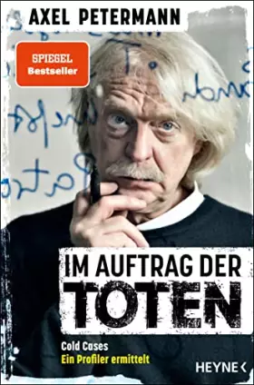 Couverture du produit · Im Auftrag der Toten: Cold Cases - Ein Profiler ermittelt - Ungelösten Morden auf der Spur