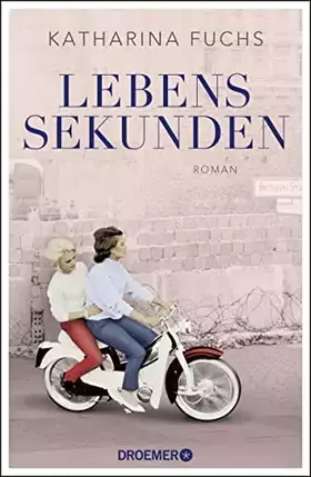 Couverture du produit · Lebenssekunden: Roman. Von der Bestseller-Autorin von "Zwei Handvoll Leben" | "Ein bewegendes Stück Zeitgeschichte" - Bayerisch