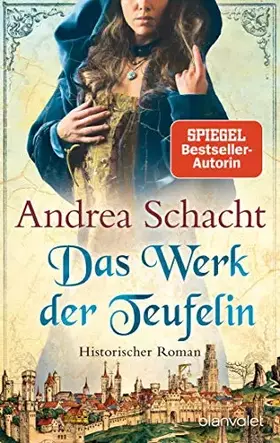 Couverture du produit · Das Werk der Teufelin: Roman (Begine Almut Bossart, Band 2)