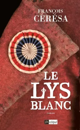 Couverture du produit · Le lys blanc