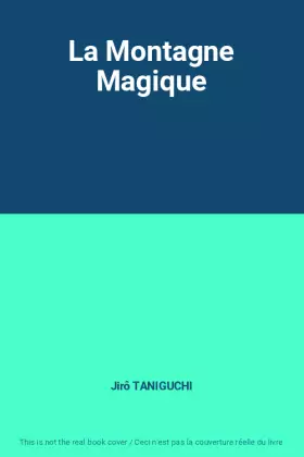 Couverture du produit · La Montagne Magique