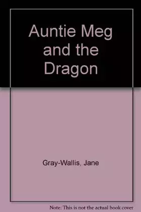 Couverture du produit · Auntie Meg and the Dragon