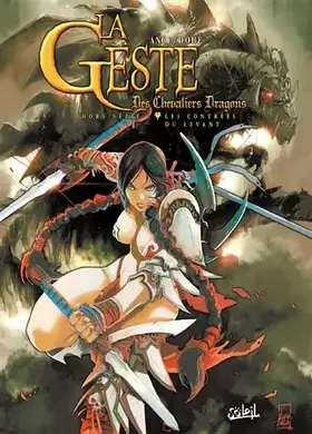 Couverture du produit · La Geste des Chevaliers Dragons: Hors série - Les Contrées du Levant