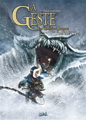 Couverture du produit · La Geste des Chevaliers Dragons T06: Par-delà les montagnes