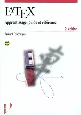 Couverture du produit · Latex : Apprentissage, guide et référence