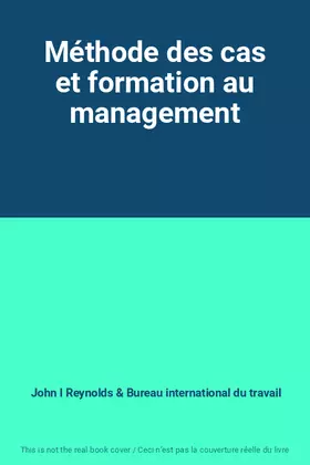 Couverture du produit · Méthode des cas et formation au management