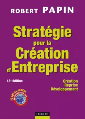 Couverture du produit · Stratégie pour la création d'entreprise - 13ème édition - Création, reprise, développement: Création, reprise, développement
