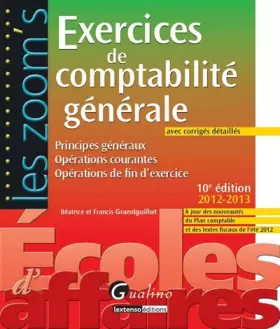 Couverture du produit · Exercices de comptabilité générale : Principes généraux, opérations courantes, opérations de fin d'exercice
