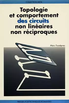 Couverture du produit · Topologie et comportement des circuits non linéaires non réciproques