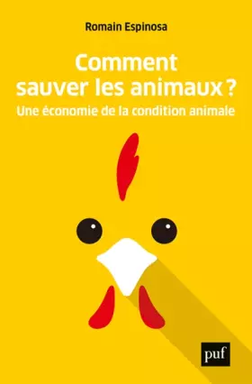 Couverture du produit · Comment sauver les animaux ?: Une économie de la condition animale