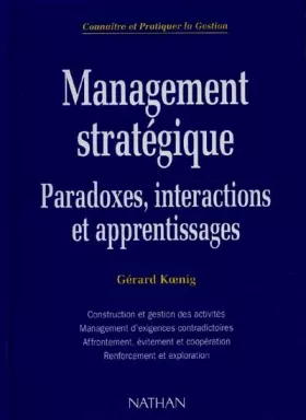 Couverture du produit · Management stratégique : paradoxes, interactions et apprentissages