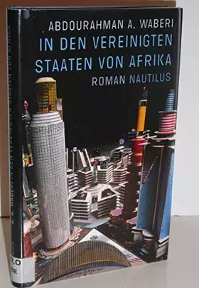 Couverture du produit · In den Vereinigten Staaten von Afrika: Roman