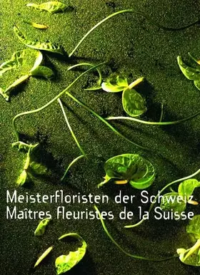 Couverture du produit · Maitres Fleuristes de la Suisse