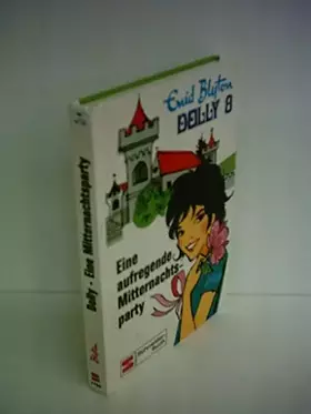 Couverture du produit · Enid Blyton: Dolly 8: Eine aufregende Mitternachtsparty