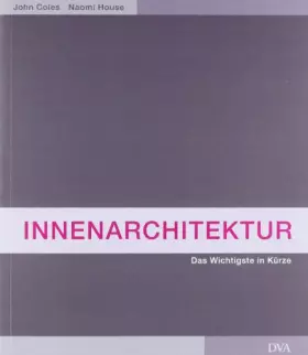 Couverture du produit · Innenarchitektur: Das Wichtigste in Kürze