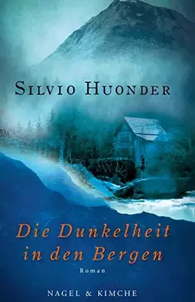 Couverture du produit · Die Dunkelheit in den Bergen: Roman