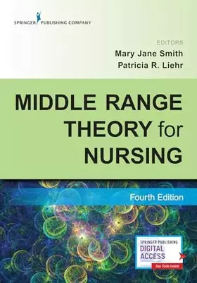 Couverture du produit · Middle Range Theory for Nursing, Fourth Edition – Nursing Book Includes Five New Chapters - Three-Time AJN Book of the Year