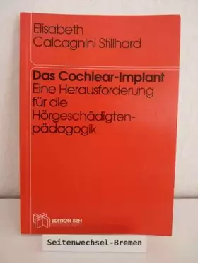 Couverture du produit · Das Cochlear-Implant. Eine Herausforderung für die Hörgeschädigtenpädagogik