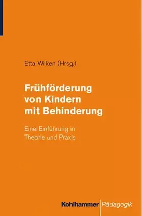 Couverture du produit · Frühförderung bei Kindern mit Behinderung: Eine Einführung in Theorie und Praxis
