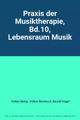 Couverture du produit · Praxis der Musiktherapie, Bd.10, Lebensraum Musik