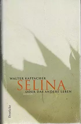 Couverture du produit · Selina oder das andere Leben: Roman