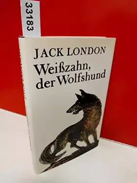 Couverture du produit · Weisszahn, der Wolfshund