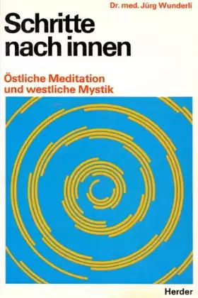 Couverture du produit · Schritte nach innen. Östliche Meditation und westliche Mystik
