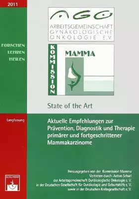 Couverture du produit · Aktuelle Empfehlungen zur Prävention, Diagnostik und Therapie primärer und fortgeschrittener Mammakarzinome: State of the Art 2