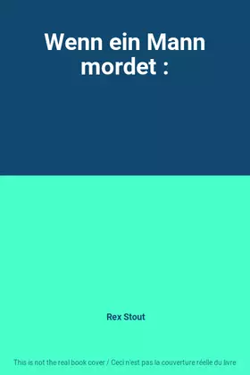 Couverture du produit · Wenn ein Mann mordet :