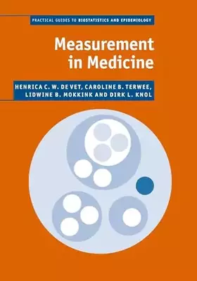 Couverture du produit · Measurement in Medicine: A Practical Guide (Practical Guides to Biostatistics and Epidemiology)