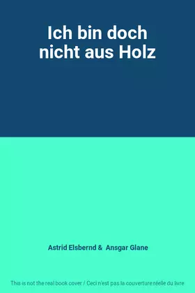 Couverture du produit · Ich bin doch nicht aus Holz