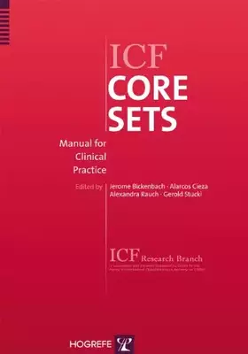 Couverture du produit · ICF Core Sets: Manual for Clinical Practice