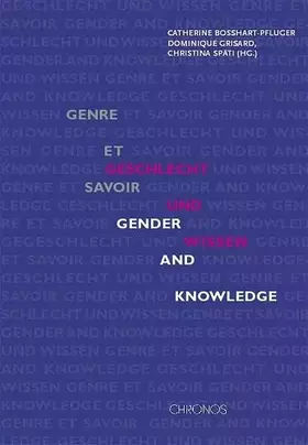 Couverture du produit · Geschlecht und Wissen /Genre et savoir /Gender and Knowledge: Beiträge der 10. Schweizerischen Historikerinnentagung