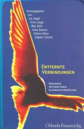 Couverture du produit · Entfernte Verbindungen: Rassismus, Antisemitismus, Klassenunterdrückung