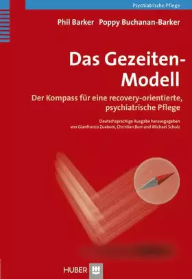 Couverture du produit · Das Gezeiten–Modell: Der Kompass für eine recovery–orientierte, psychiatrische Pflege
