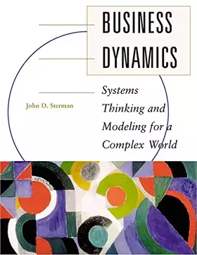 Couverture du produit · Business Dynamics: Systems Thinking and Modeling for a Complex World