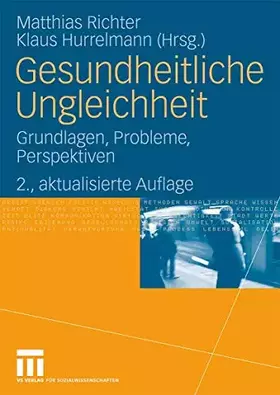 Couverture du produit · Gesundheitliche Ungleichheit: Grundlagen, Probleme, Perspektiven