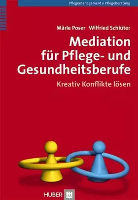 Couverture du produit · Mediation für Pflege- und Gesundheitsberufe: Kreativ Konflikte lösen