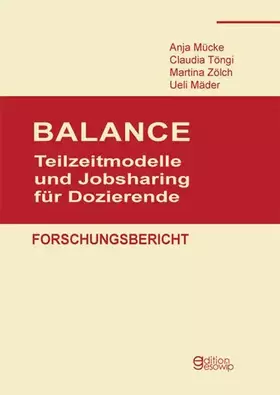 Couverture du produit · Balance: Teilzeitmodelle und Jobsharing für Dozierende
