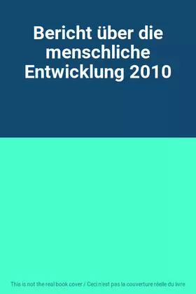 Couverture du produit · Bericht über die menschliche Entwicklung 2010