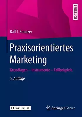 Couverture du produit · Praxisorientiertes Marketing: Grundlagen - Instrumente - Fallbeispiele
