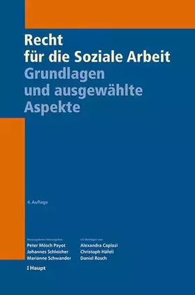 Couverture du produit · Recht für die Soziale Arbeit: Grundlagen und ausgewählte Aspekte