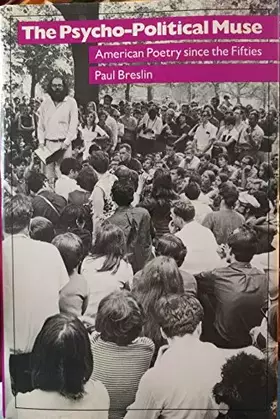 Couverture du produit · The (Psychological) Psycho-Political Muse: American Poetry Since the Fifties