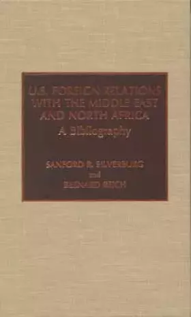 Couverture du produit · U.S. Foreign Relations with the Middle East and North Africa