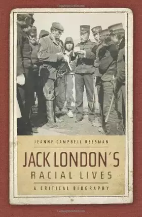 Couverture du produit · Jack London's Racial Lives: A Critical Biography